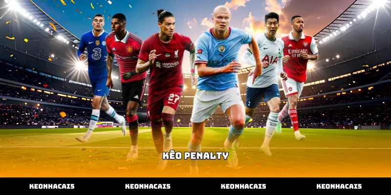 Cách áp dụng chiến thuật phân tích kèo penalty chuyên sâu nhất
